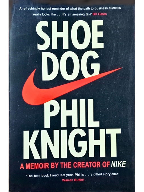 Nominal Correspondiente idiota Shoe Dog: A Memoir by the Creator of Nike by Phil Knight
