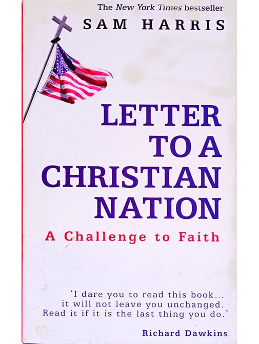 Letter to a Christian Nation: A Challenge to Faith 