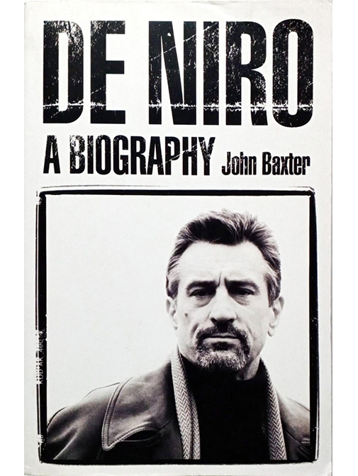 De Niro: A Biography 
