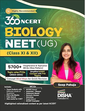 360 NCERT Biology for NTA NEET (UG) & Class 11 - 12 with Previous Year Solved Questions | Detailed Theory with 6 Level of Practice Exercise