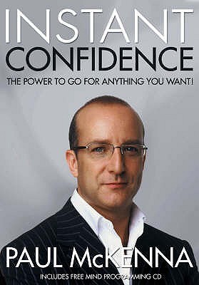 Instant Confidence: The No. 1 Bestseller with CD