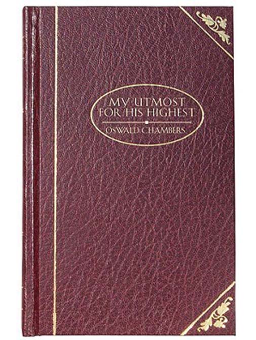 My Utmost for His Highest: Selections for the Year (Deluxe Christian Classics)