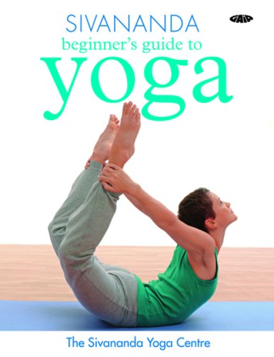 Sivananda Beginner's Guide to Yoga (Sivananda Yoga Centre)
