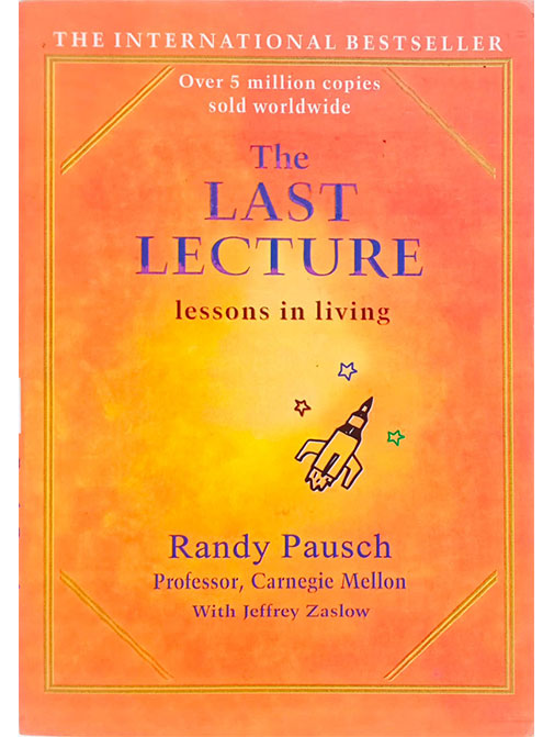 The Last Lecture PDF by Randy Pausch, Jeffrey Zaslow