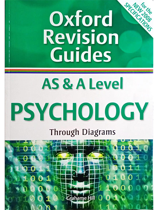 AS and A Level Psychology Through Diagrams Oxford Revision Guides by