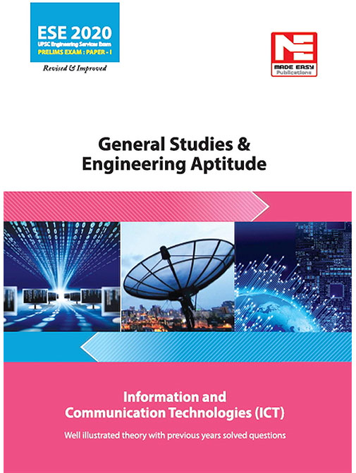 Information and Communication Technologies (ICT) : ESE 2020: Prelims:Gen. Studies & Engg.