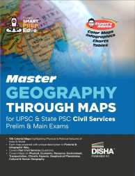 Master Geography through Maps for UPSC & State PSC Civil Services Prelim & Main Exams | Previous Year Questions PYQs | 105 Maps powered with 4 color, Expert’s Advice, Infographics, Charts & Tables 