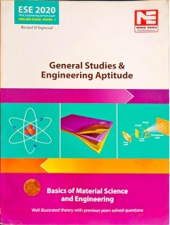 Basics of Material Science and Engineering: ESE 2020: Prelims: Gen. Studies & Engg. Aptitude, 4th Edition