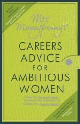 mrs-moneypenny-s-careers-advice-for-ambitious-women1843
