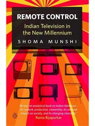remote-control:-indian-television-in-the-new-millennium-by-shoma-munshi1715