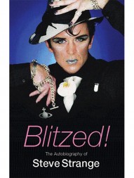 blitzed-the-autobiography-of-steve-strange-45