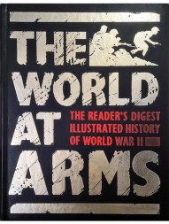 the-world-at-arms-readers-digest-illustrated-history-of-world-war-2163
