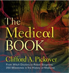 the-medical-book-from-witch-doctors-to-robot-surgeons-250-milestones-in-the-history-of-medicine1924