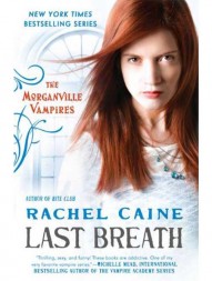 Last Breath: The Morganville Vampires
