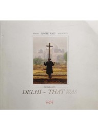 delhi…-that-was--india-images--from-raghu-rai’s-archives	1860